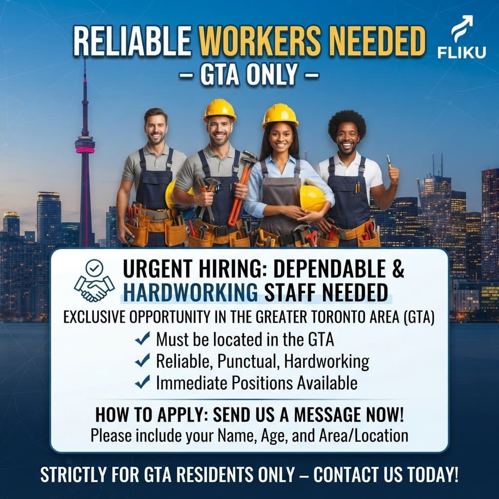Reliable Workers Needed – GTA Only (Urgent Requirement) - Free Stuff in Toronto, Ontario - Buy and Sell on Fliku